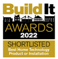 Build it Awards: Best Home Technology Product or Installation 2022 Shortlisted